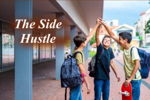 The Side Hustle - Option one